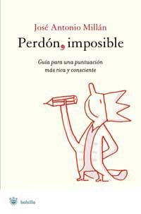 PERDON IMPOSIBLE | 9788478717736 | MILLAN, JOSE ANTONIO | Librería Castillón - Comprar libros online Aragón, Barbastro