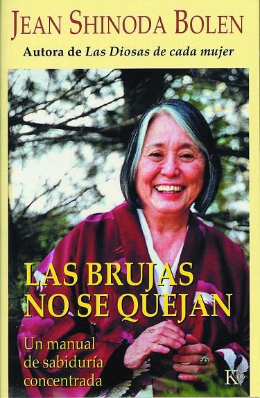 BRUJAS NO SE QUEJAN, LAS | 9788472455795 | SHINODA BOLEN, JEAN | Librería Castillón - Comprar libros online Aragón, Barbastro