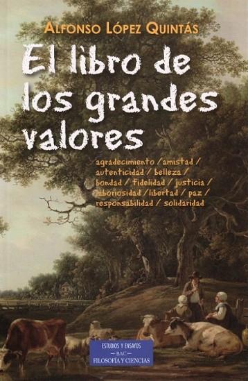 El libro de los grandes valores | 9788422016427 | López Quintás, Alfonso | Librería Castillón - Comprar libros online Aragón, Barbastro