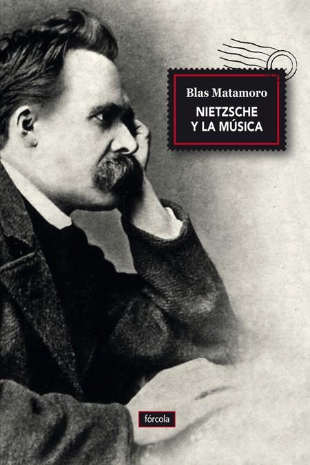 Nietzsche y la música | 9788416247493 | Matamoro (1942-), Blas | Librería Castillón - Comprar libros online Aragón, Barbastro