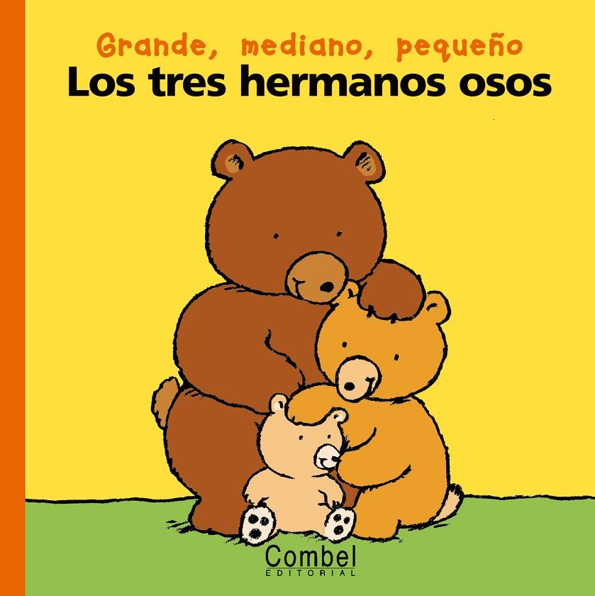 TRES HERMANOS OSOS, LOS | 9788478645138 | DELVAL, MARIE-HELENE | Librería Castillón - Comprar libros online Aragón, Barbastro