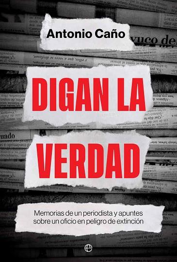 Digan la verdad | 9788413844657 | Caño, Antonio | Librería Castillón - Comprar libros online Aragón, Barbastro