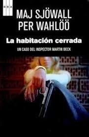 LA HABITACION CERRADA 5ED.2014 - SERIE MARTIN BECK 8 | 9788490564059 | SJOWALL, MAJ; WAHLOO, PER | Librería Castillón - Comprar libros online Aragón, Barbastro