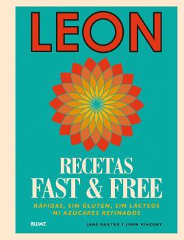 LEON : Recetas Fast & Free | 9788416965144 | Rodríguez Fischer, Cristina | Librería Castillón - Comprar libros online Aragón, Barbastro