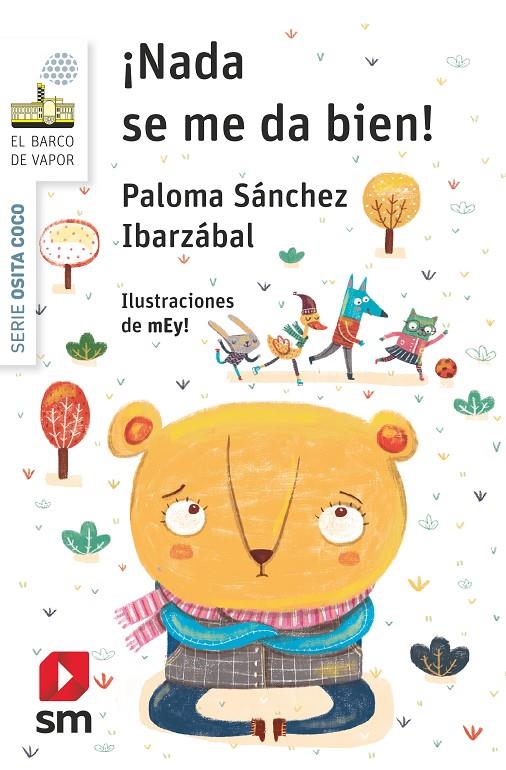 ¡NADA SE ME DA BIEN! | 9788413183510 | Sánchez Ibarzábal, Paloma | Librería Castillón - Comprar libros online Aragón, Barbastro
