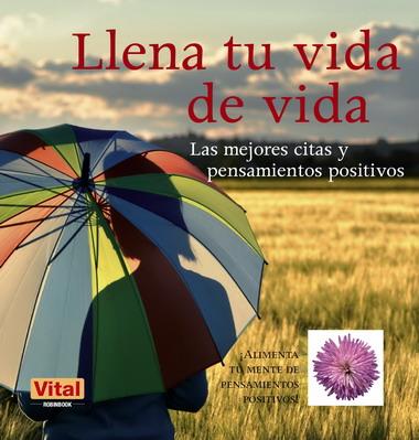 LLENA TU VIDA DE VIDA | 9788499170688 | MILLER, LYN | Librería Castillón - Comprar libros online Aragón, Barbastro