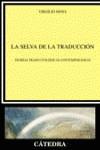 La selva de la traducción | 9788437621180 | Moya, Virgilio | Librería Castillón - Comprar libros online Aragón, Barbastro