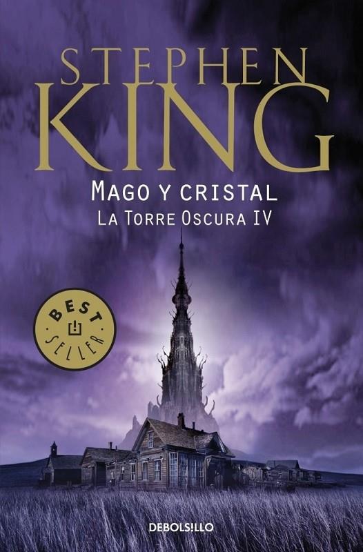 MAGO Y CRISTAL - TORRE OSCURA IV | 9788499892603 | KING, STEPHEN | Librería Castillón - Comprar libros online Aragón, Barbastro