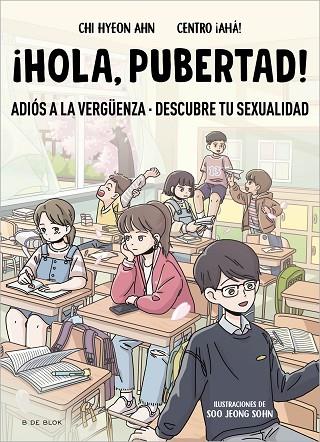 ¡Hola, pubertad! | 9788419522009 | Centro ¡Ahá!  Chi Hyeon Ahn | Librería Castillón - Comprar libros online Aragón, Barbastro