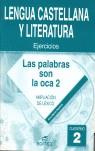 Cuaderno 2. Las palabras son la oca 2 | 9788497711388 | Rodicio, Ana Mª | Librería Castillón - Comprar libros online Aragón, Barbastro