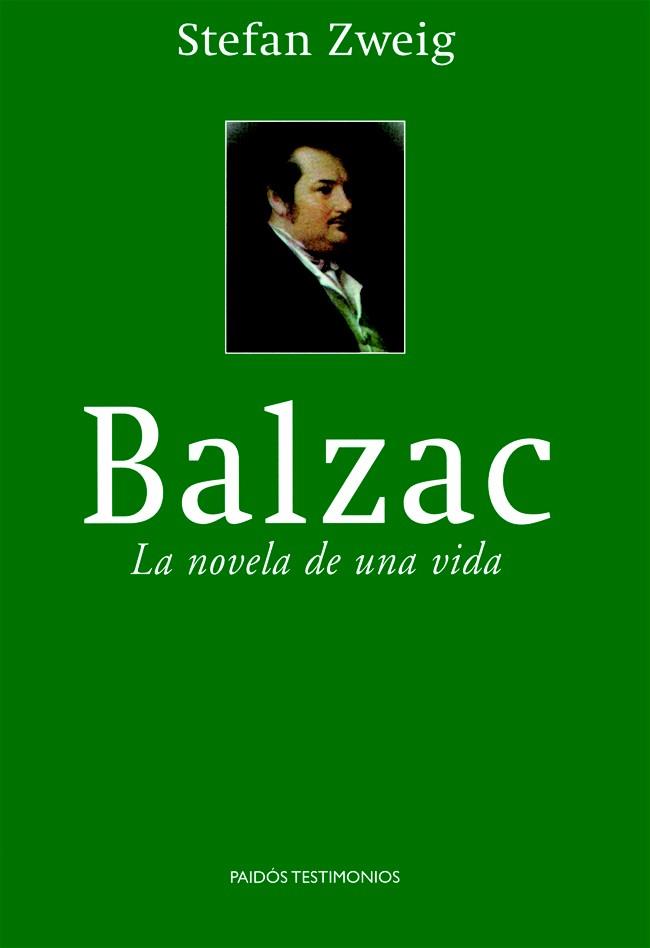 BALZAC : LA NOVELA DE UNA VIDA | 9788449318290 | ZWEIG, STEFAN | Librería Castillón - Comprar libros online Aragón, Barbastro