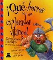 QUE HORROR SER UN EXPLORADOR VIKINGO | 9788434873773 | LANGLEY, ANDREW | Librería Castillón - Comprar libros online Aragón, Barbastro