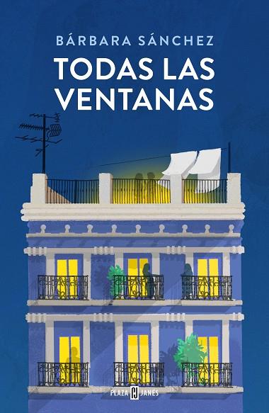 Todas las ventanas | 9788401035272 | Bárbara Sánchez | Librería Castillón - Comprar libros online Aragón, Barbastro