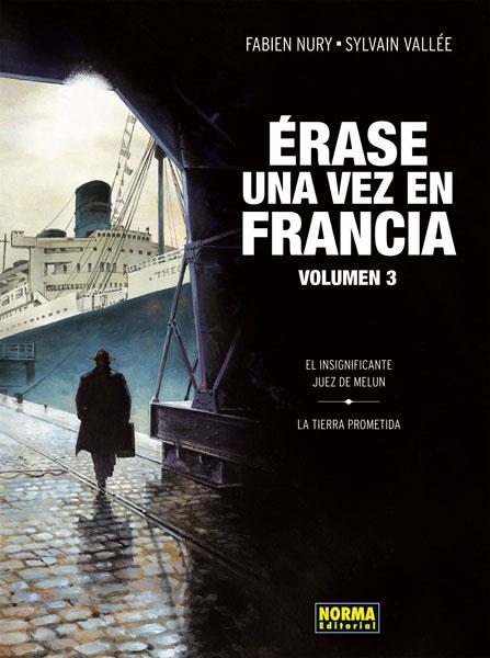 ÉRASE UNA VEZ EN FRANCIA 3 | 9788467912975 | Nury, Fabien; Vallée, Sylvain | Librería Castillón - Comprar libros online Aragón, Barbastro