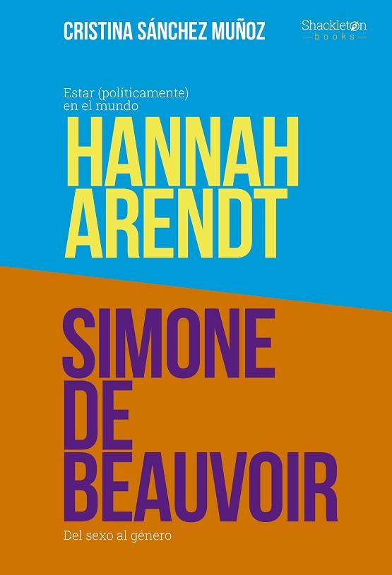 Grandes pensadoras: Simone de Beauvoir y Hannah Arendt | 9788413612522 | Sánchez, Cristina | Librería Castillón - Comprar libros online Aragón, Barbastro