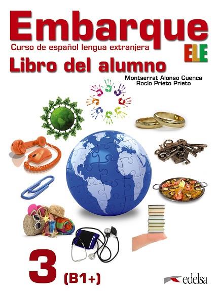 Embarque 3 - libro del alumno | 9788490813102 | Alonso Cuenca, Montserrat / Prieto Prieto, Rocío | Librería Castillón - Comprar libros online Aragón, Barbastro