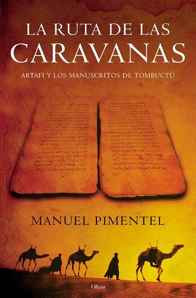 RUTA DE LAS CARAVANAS, LA | 9788408059004 | PIMENTEL SILES, MANUEL (1961- ) | Librería Castillón - Comprar libros online Aragón, Barbastro