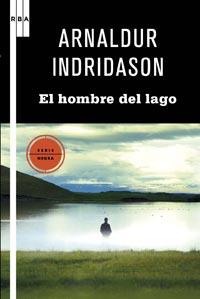 HOMBRE DEL LAGO, EL | 9788498678482 | INDRIDASON, ARNALDUR | Librería Castillón - Comprar libros online Aragón, Barbastro