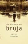 DIARIO INTIMO DE UNA BRUJA | 9788427026971 | TAHOCES, CLARA | Librería Castillón - Comprar libros online Aragón, Barbastro