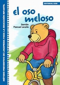 oso meloso, El | 9788498422153 | Pascual Lacalle, Damián | Librería Castillón - Comprar libros online Aragón, Barbastro
