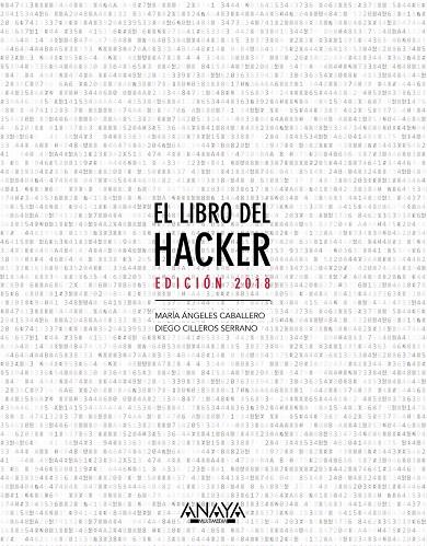 El libro del hacker. Edición 2018 | 9788441539648 | Caballero Velasco, María Ángeles/Cilleros Serrano, Diego | Librería Castillón - Comprar libros online Aragón, Barbastro