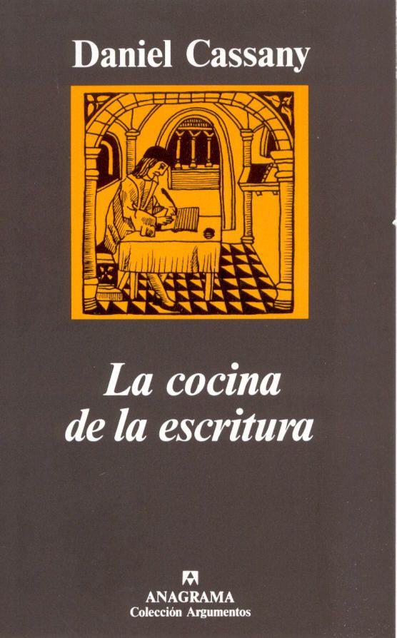 LA COCINA DE LA ESCRITURA | 9788433913920 | CASSANY, DANIEL | Librería Castillón - Comprar libros online Aragón, Barbastro