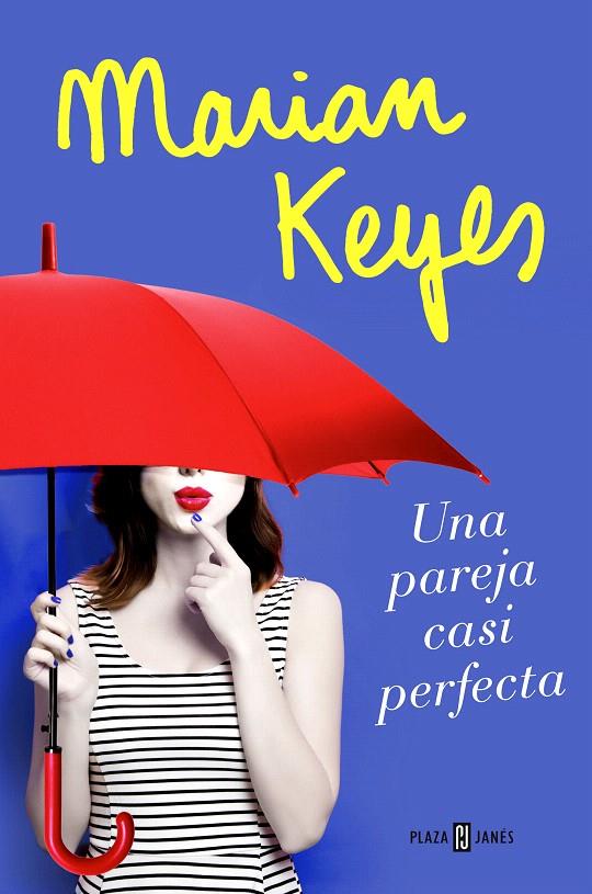 Una pareja casi perfecta | 9788401020827 | Marian Keyes | Librería Castillón - Comprar libros online Aragón, Barbastro