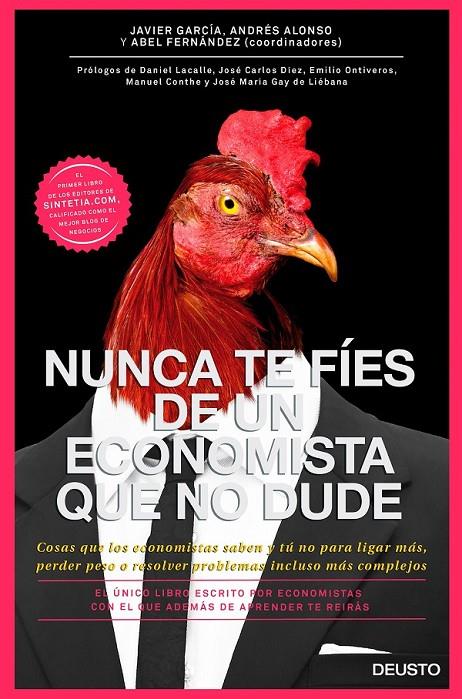 Nunca te fíes de un economista que no dude | 9788423420131 | Javier García Álvarez/Andrés Alonso Robisco/Abel Fernández García | Librería Castillón - Comprar libros online Aragón, Barbastro