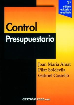 CONTROL PRESUPUESTARIO (2 ED.) | 9788480887113 | AMAT, JOSE MARIA | Librería Castillón - Comprar libros online Aragón, Barbastro