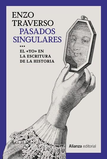 Pasados singulares | 9788413627441 | Traverso, Enzo | Librería Castillón - Comprar libros online Aragón, Barbastro