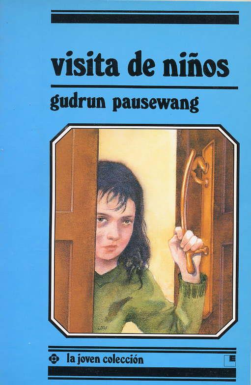 Visita de niños | 9788485334698 | Pausewang, Gudrun | Librería Castillón - Comprar libros online Aragón, Barbastro