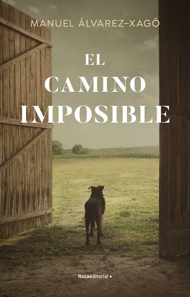 El camino imposible | 9788418870392 | Manuel ÁlvarezXagó | Librería Castillón - Comprar libros online Aragón, Barbastro