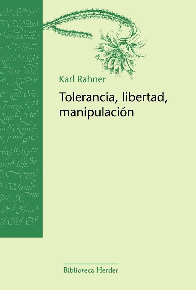 Tolerancia, libertad, manipulación | 9788425407345 | Rahner, Karl | Librería Castillón - Comprar libros online Aragón, Barbastro