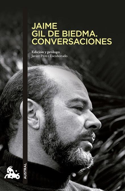 Jaime Gil de Biedma. Conversaciones | 9788494165962 | Pérez Escohotado, Javier | Librería Castillón - Comprar libros online Aragón, Barbastro