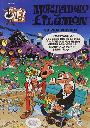 Su vida privada (Olé! Mortadelo 139) | 9788440685711 | Ibáñez, Francisco | Librería Castillón - Comprar libros online Aragón, Barbastro