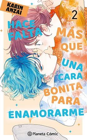 Hace falta más que una cara bonita para enamorarme nº 02 | 9788411611084 | Anzai, Karin | Librería Castillón - Comprar libros online Aragón, Barbastro