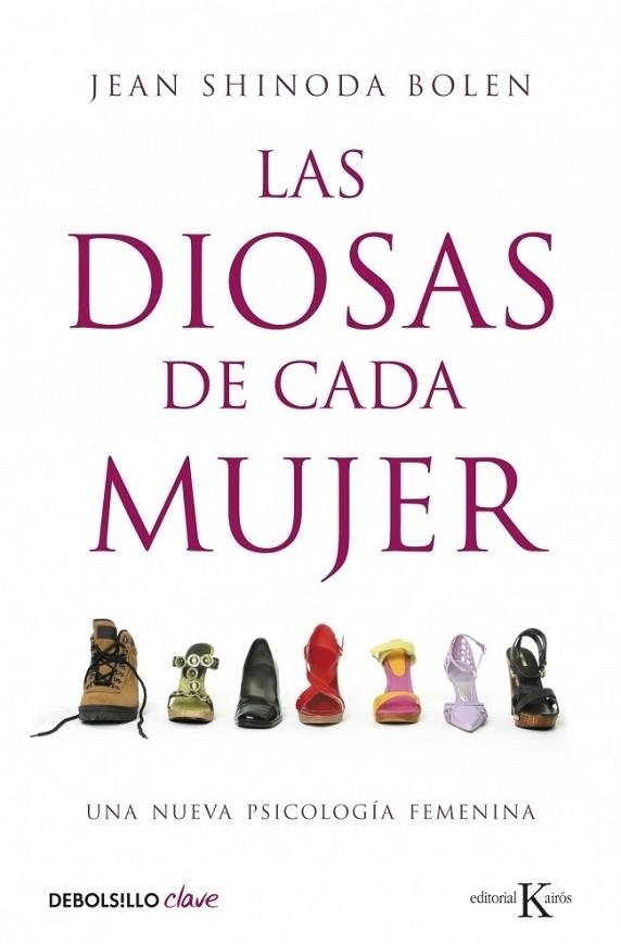 DIOSAS DE CADA MUJER, LAS | 9788499087689 | Jean Shinoda Bolen | Librería Castillón - Comprar libros online Aragón, Barbastro