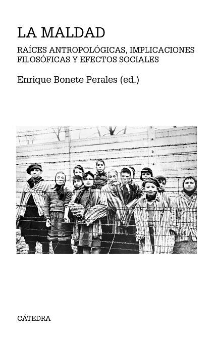 La maldad | 9788437636948 | Bonete Perales, Enrique | Librería Castillón - Comprar libros online Aragón, Barbastro