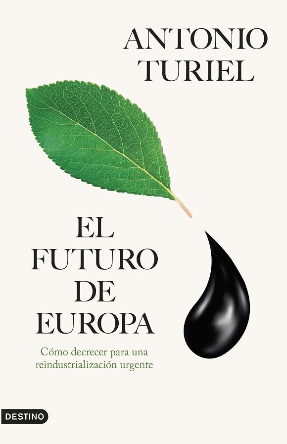 El futuro de Europa | 9788423366415 | Turiel, Antonio | Librería Castillón - Comprar libros online Aragón, Barbastro