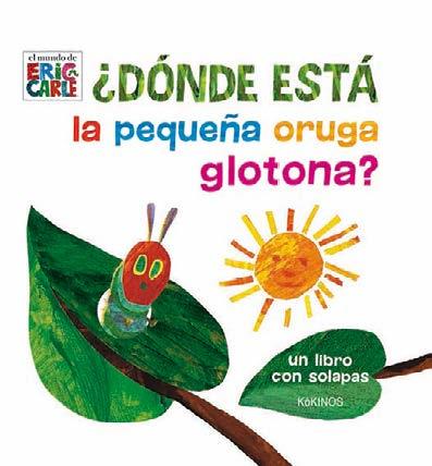 ¿ Dónde está la pequeña oruga glotona ? | 9788416126965 | Carle, Eric | Librería Castillón - Comprar libros online Aragón, Barbastro