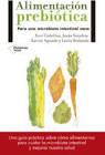 Alimentación prebiótica | 9788417114008 | Xavi Cañellas/Jesús Sanchís/Xavier Aguado/Lucía Redondo | Librería Castillón - Comprar libros online Aragón, Barbastro