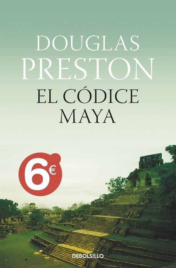 CODICE MAYA, EL - VERANO 2010 | 9788499086330 | PRESTON, DOUGLAS | Librería Castillón - Comprar libros online Aragón, Barbastro