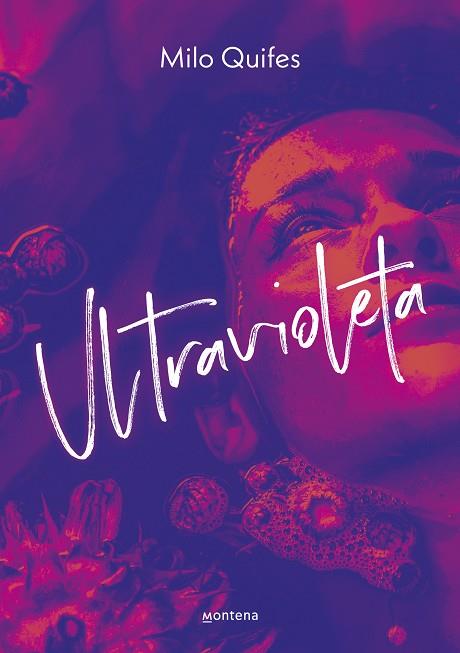 Ultravioleta | 9788419848710 | Quifes, Milo | Librería Castillón - Comprar libros online Aragón, Barbastro