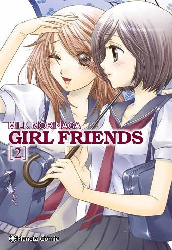 Girl Friends nº 02/05 | 9788491736790 | Milk Morinaga | Librería Castillón - Comprar libros online Aragón, Barbastro