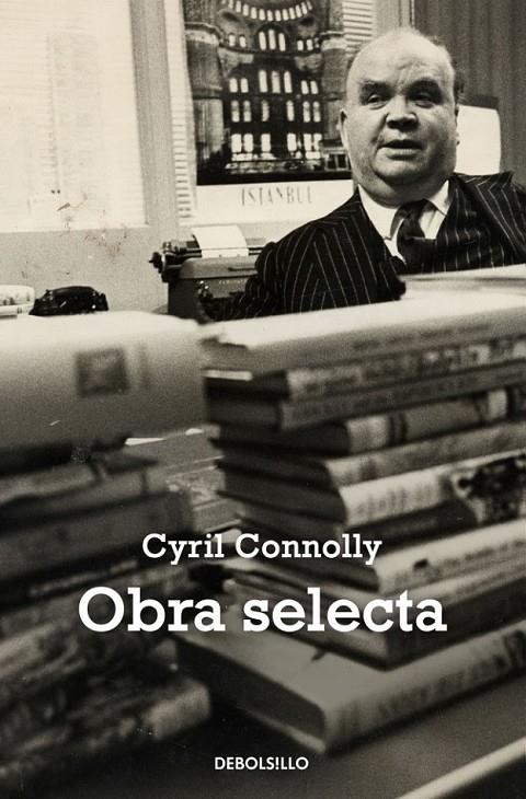 OBRA SELECTA | 9788483469699 | Cyril Connolly | Librería Castillón - Comprar libros online Aragón, Barbastro