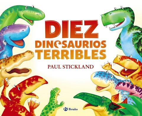 Diez dinosaurios terribles | 9788469622803 | Stickland, Paul | Librería Castillón - Comprar libros online Aragón, Barbastro