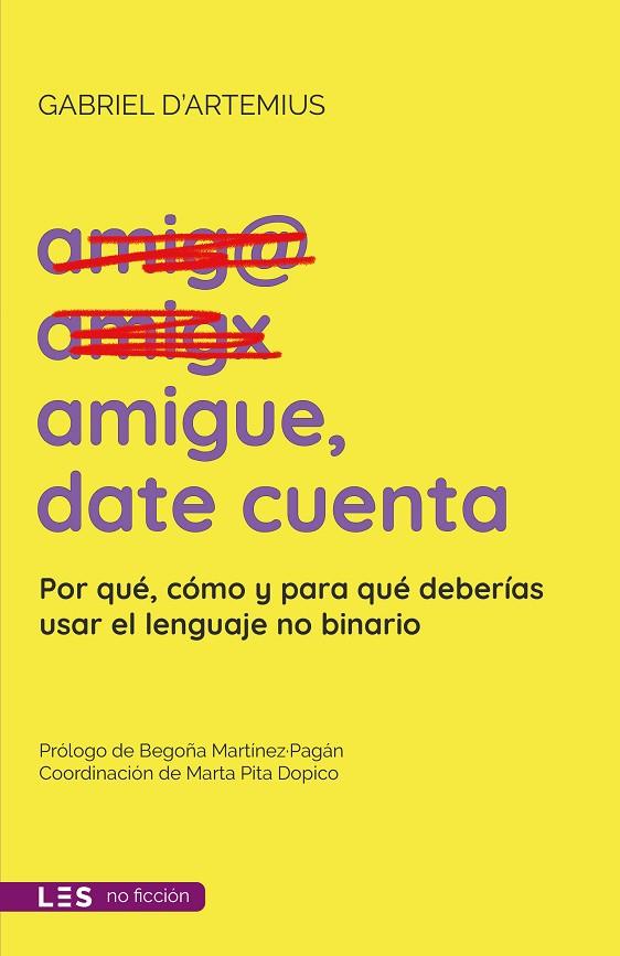 Amigue, date cuenta | 9788419879189 | D’Artemius, Gabriel | Librería Castillón - Comprar libros online Aragón, Barbastro