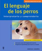 LENGUAJE DE LOS PERROS, EL. INTERPRETARLO Y COMPRENDERLO | 9788425515958 | SCHLEGL-KOFLER, KATHARINA | Librería Castillón - Comprar libros online Aragón, Barbastro