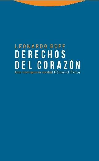 Derechos del corazón | 9788498796070 | Boff, Leonardo | Librería Castillón - Comprar libros online Aragón, Barbastro