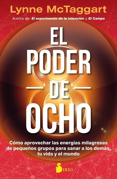 EL PODEER DEL OCHO | 9788417030810 | McTAGGART, LYNNE | Librería Castillón - Comprar libros online Aragón, Barbastro